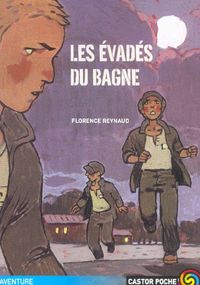 Produktbild: Les &eacute;vad&eacute;s du bagne