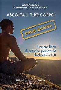 Produktbild: Ascolta il tuo corpo Pour Homme