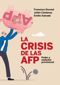 Produktbild: La crisis de las AFP: poder y malestar previsional