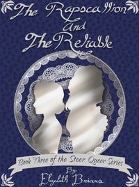 Produktbild: The Rapscallion and The Reliable (The Steer Queer Series, #3)