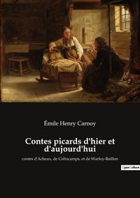 Produktbild: Contes picards d'hier et d'aujourd'hui