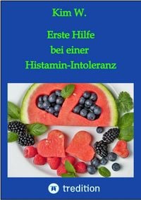 Produktbild: Erste Hilfe bei einer Histamin-Intoleranz