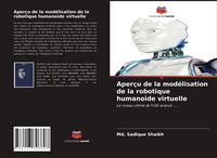 Produktbild: Aper&ccedil;u de la mod&eacute;lisation de la robotique humano&iuml;de virtuelle