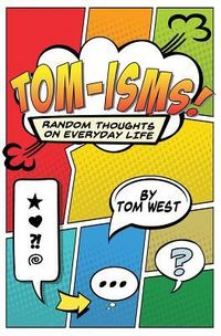 Produktbild: Tomisms: Random Thoughts on Everyday Life