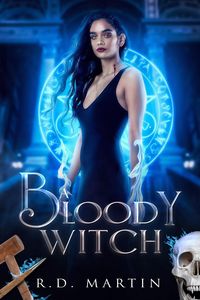 Produktbild: A Bloody Witch (Bella Flores Urban Fantasy, #3)