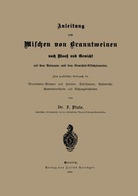 Produktbild: Anleitung zum Mischen von Branntweinen nach Maa&szlig; und Gewicht