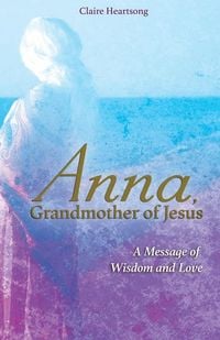Produktbild: Anna, Grandmother of Jesus