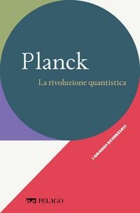 Produktbild: Planck - La rivoluzione quantistica