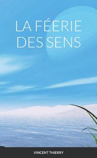 Produktbild: La feerie des sens
