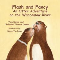 Produktbild: Flash and Fancy An Otter Adventure on the Waccamaw River