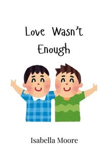 Produktbild: Love Wasn't Enough