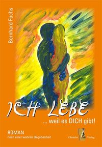 Produktbild: Ich lebe weil es DICH gibt