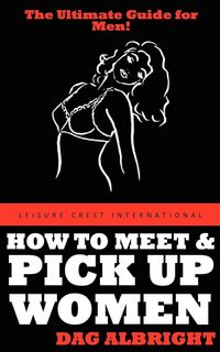 Produktbild: How to Meet and Pick Up Women