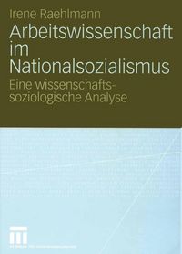 Produktbild: Arbeitswissenschaft im Nationalsozialismus