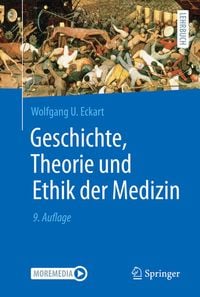 Produktbild: Geschichte, Theorie und Ethik der Medizin