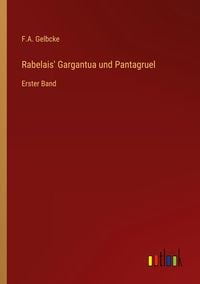 Produktbild: Rabelais' Gargantua und Pantagruel