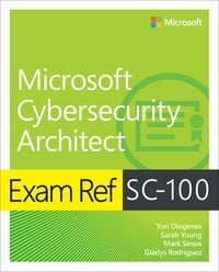 Produktbild: Exam Ref SC-100 Microsoft Cybersecurity Architect