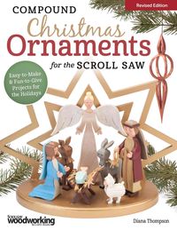 Produktbild: Compound Christmas Ornaments for the Scroll Saw, Revised Edition