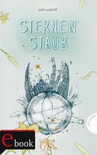 Produktbild: Sternen-Trilogie 3: Sternenstaub