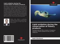 Produktbild: Lipid oxidation during the conservation of fishery products