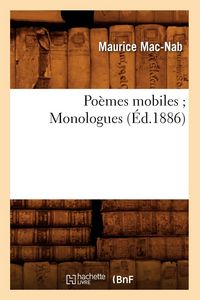 Produktbild: Po&egrave;mes Mobiles Monologues (&Eacute;d.1886)