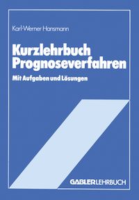 Produktbild: Kurzlehrbuch Prognoseverfahren