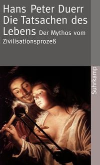 Produktbild: Der Mythos vom Zivilisationsproze&szlig;
