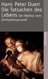 Produktbild: Der Mythos vom Zivilisationsproze&szlig;