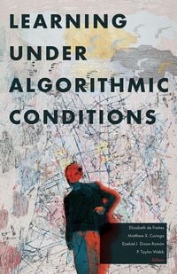 Produktbild: Learning Under Algorithmic Conditions