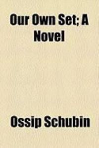 Produktbild: Our Own Set; A Novel