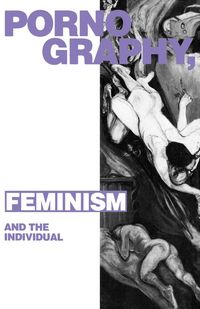 Produktbild: Pornography, Feminism and the Individual
