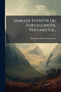 Produktbild: Samlede Eventyr Og Fort&Atilde;]llinger, Volumes 5-6...