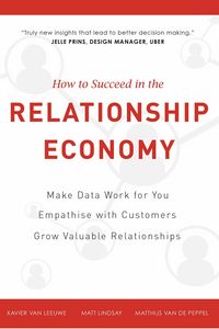 Produktbild: How To Succeed in the Relationship Economy