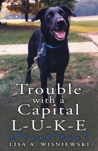 Produktbild: Trouble with a Capital L-U-K-E