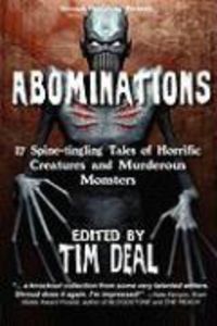 Produktbild: Abominations: 17 Spine-Tingling Tales of Murderous Monsters and Horrific Creatures
