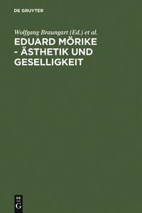 Produktbild: Eduard M&ouml;rike - &Auml;sthetik und Geselligkeit