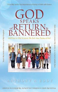 Produktbild: GOD Speaks of Return and Bannered