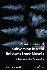 Produktbild: Madness and Subversion in Saul Bellow's Later Novels