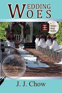 Produktbild: Wedding Woes (Winston Wong Cozy Mysteries, #3)