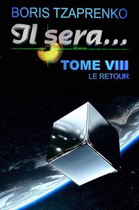 Produktbild: Il sera... Tome 8 Le retour