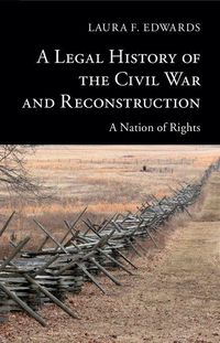 Produktbild: A Legal History of the Civil War and Reconstruction