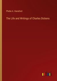 Produktbild: The Life and Writings of Charles Dickens
