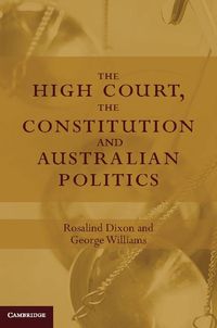 Produktbild: High Court, the Constitution and Australian Politics
