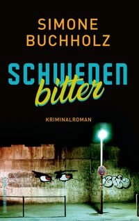 Produktbild: Schwedenbitter - Kriminalroman (Chastity-Riley-Serie 3)