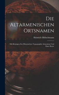 Produktbild: Die Altarmenischen Ortsnamen