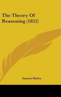 Produktbild: The Theory Of Reasoning (1852)