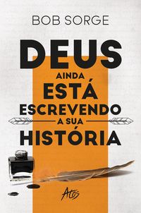 Produktbild: Deus ainda est&aacute; escrevendo a sua hist&oacute;ria
