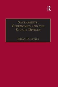 Produktbild: Sacraments, Ceremonies and the Stuart Divines