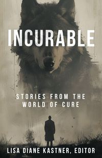 Produktbild: Incurable: Stories from the World of Cure