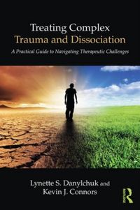 Produktbild: Danylchuk, L: Treating Complex Trauma and Dissociation